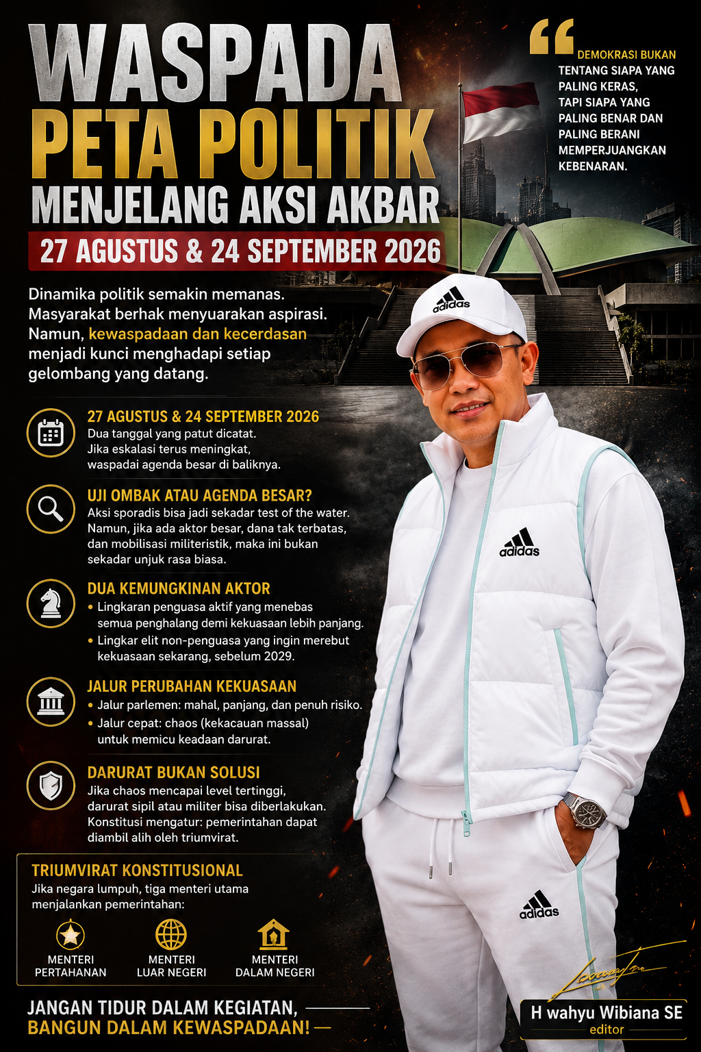 WASPADA MEMBACA PETA POLITIK: MENJELANG AKSI 27 AGUSTUS & 24 SEPTEMBER 2026